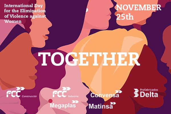 The FCC Group's construction area launches the ‘TOGETHER’ campaign to mark International Day for the Elimination of Violence against Women