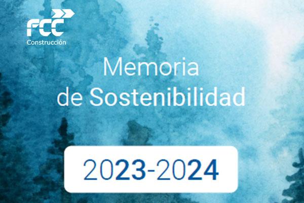 FCC Construcción publica su Memoria de Sostenibilidad 2023-2024